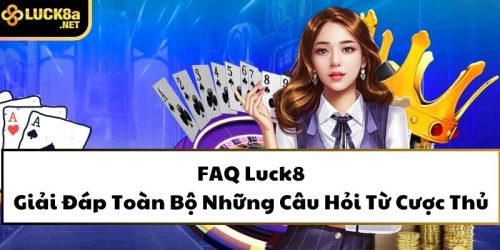 faq luck8 1